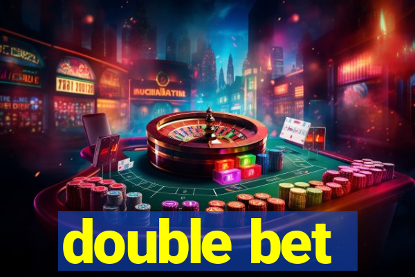 double bet