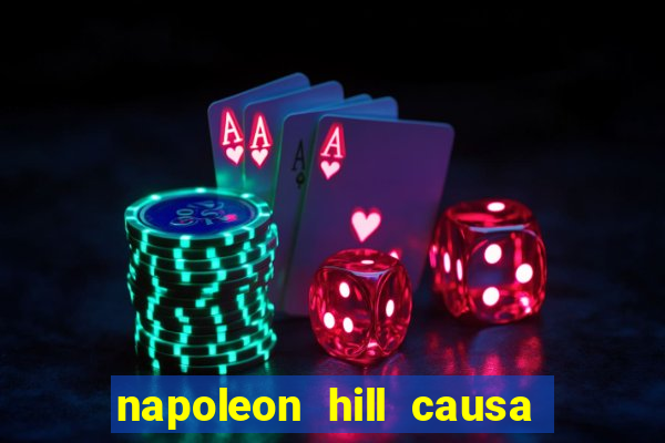 napoleon hill causa da morte