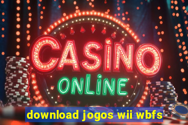 download jogos wii wbfs