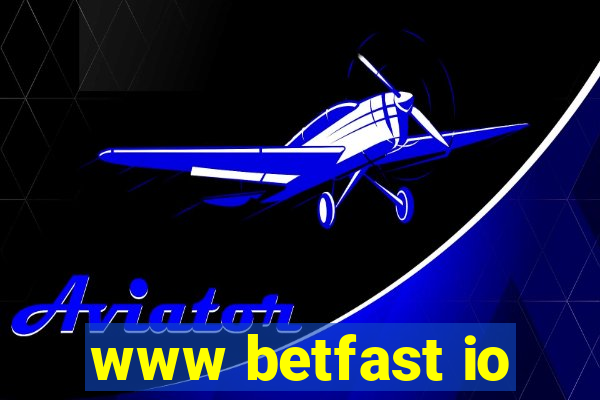 www betfast io