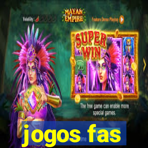 jogos fas