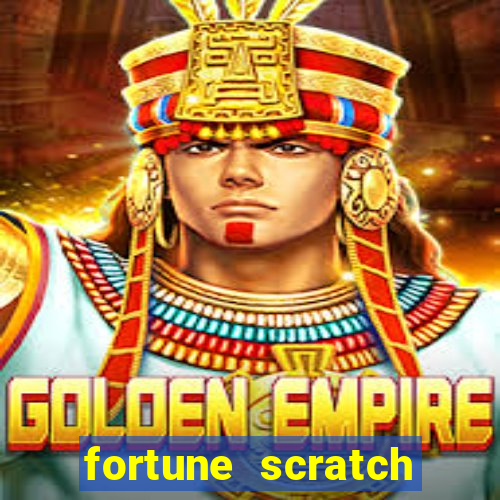 fortune scratch life paga mesmo