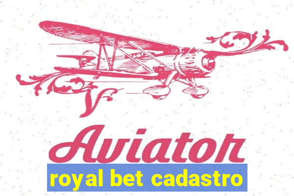 royal bet cadastro