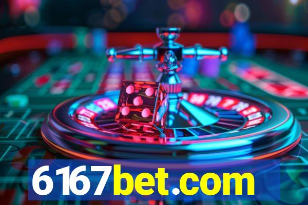 6167bet.com