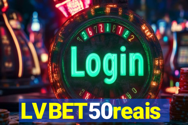 LVBET50reais