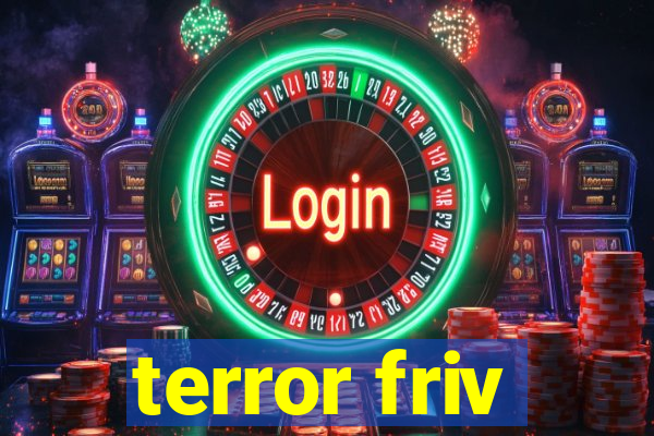 terror friv