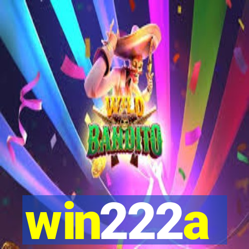 win222a