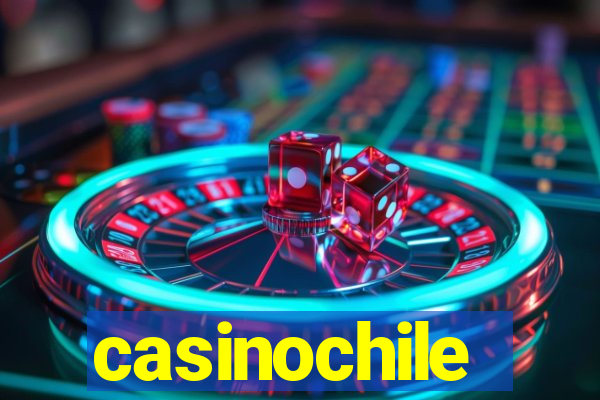 casinochile