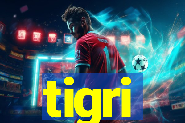 tigri