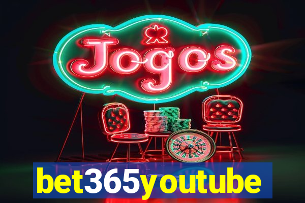 bet365youtube