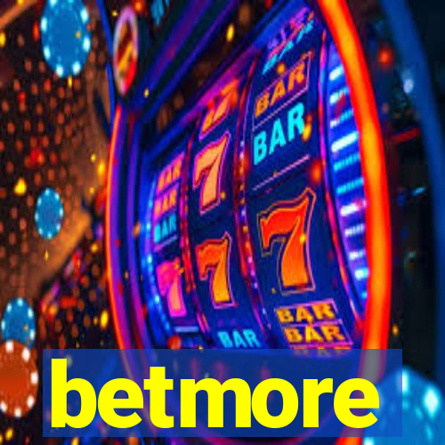 betmore