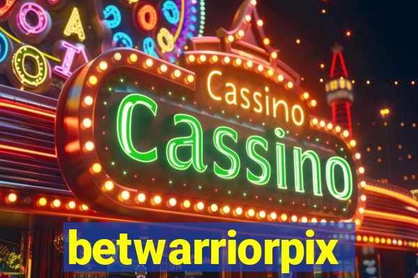 betwarriorpix