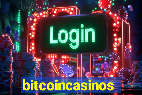 bitcoincasinos