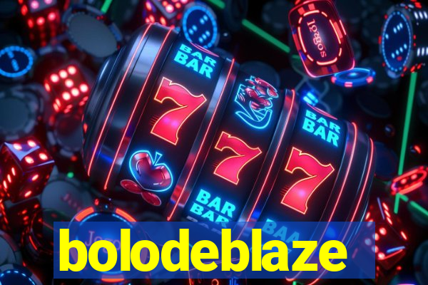 bolodeblaze