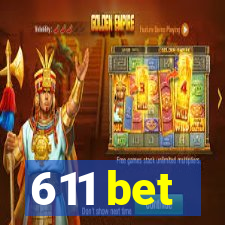 611 bet