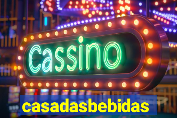 casadasbebidas