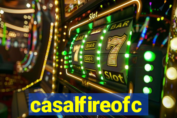 casalfireofc