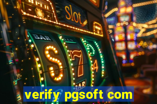 verify pgsoft com