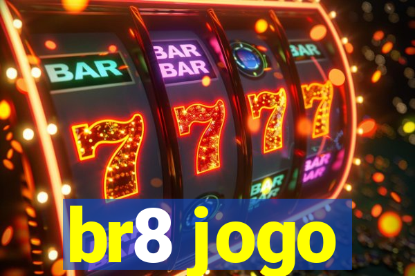 br8 jogo