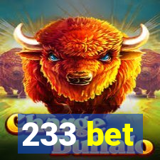 233 bet