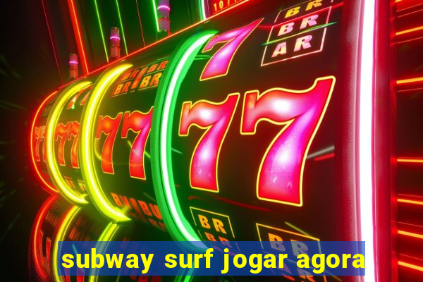 subway surf jogar agora