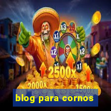 blog para cornos