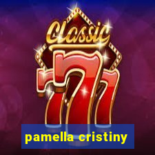 pamella cristiny