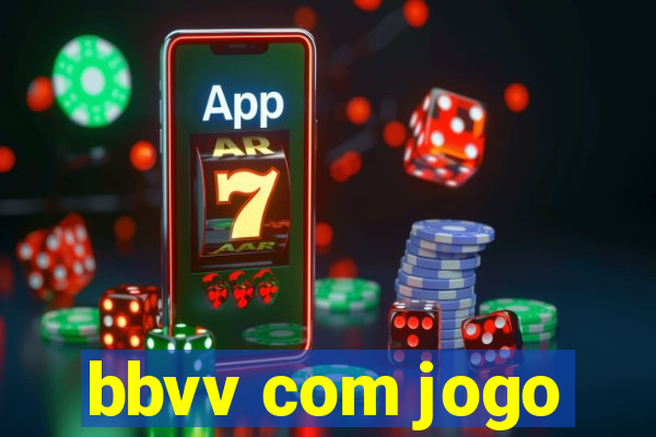 bbvv com jogo