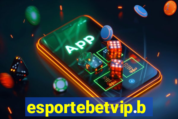 esportebetvip.bet