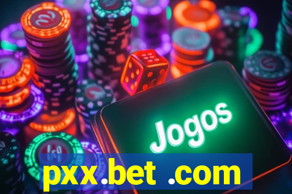 pxx.bet .com