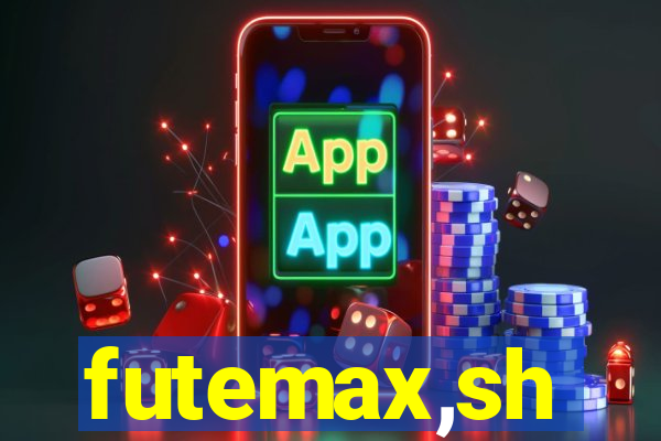 futemax,sh