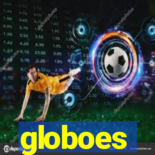 globoes