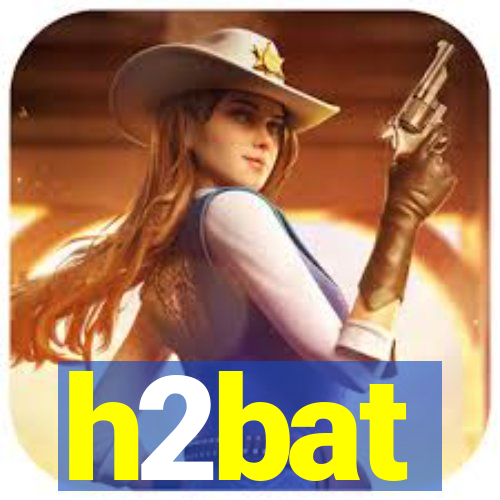 h2bat