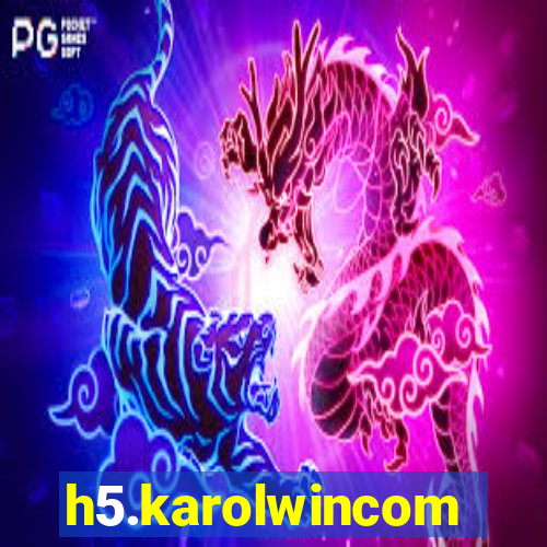 h5.karolwincom