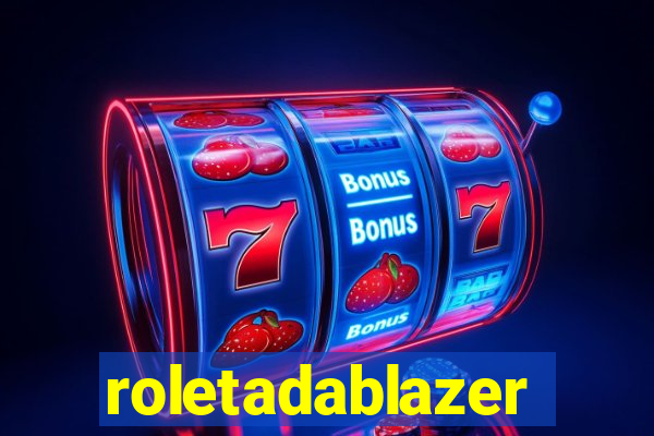 roletadablazer