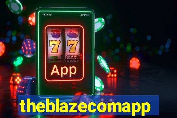 theblazecomapp