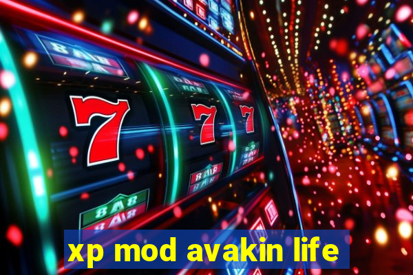 xp mod avakin life