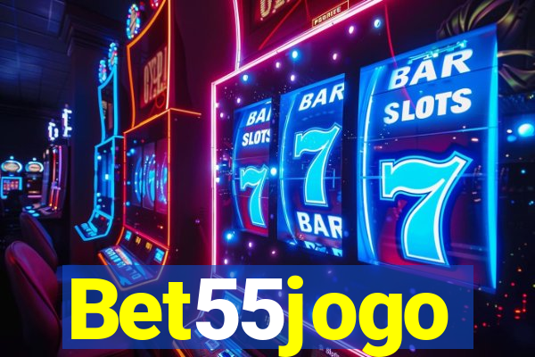 Bet55jogo