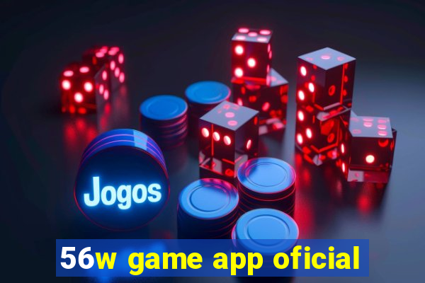 56w game app oficial
