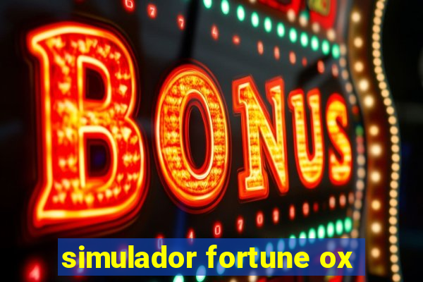 simulador fortune ox