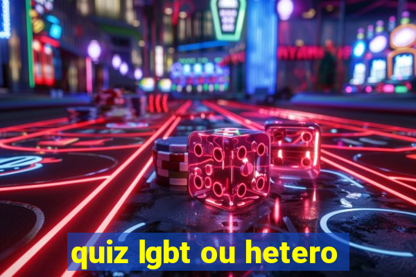 quiz lgbt ou hetero