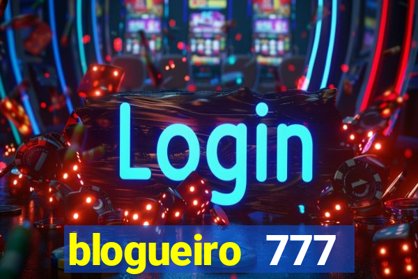 blogueiro 777 plataforma login