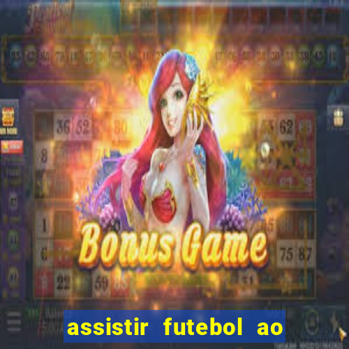 assistir futebol ao vivo futplay