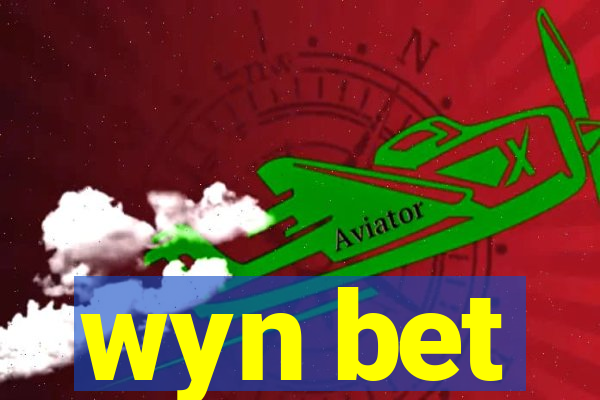 wyn bet