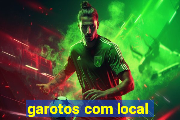 garotos com local