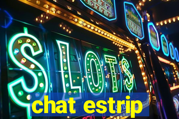 chat estrip