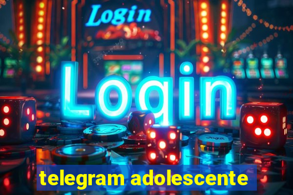 telegram adolescente