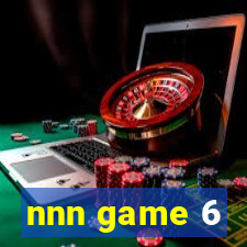 nnn game 6