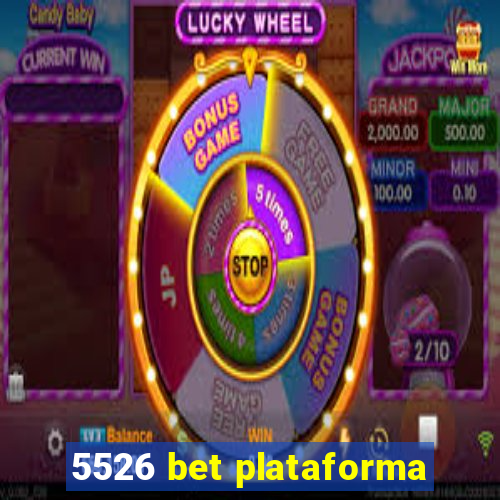5526 bet plataforma