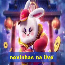 novinhas na live